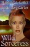 [Wild Sorceress 01] • Wild Sorceress